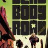 Dead Body Road #2 Cover by Matteo Scalera - Image 2