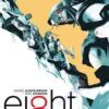 Ei8ht #3 Cover by Rafael Albuquerque - Image 2